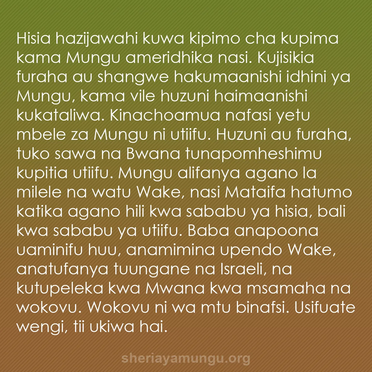b0529 - Chapisho kuhusu Sheria ya Mungu: Hisia hazijawahi kuwa kipimo cha kupima kama Mungu ameridhika...