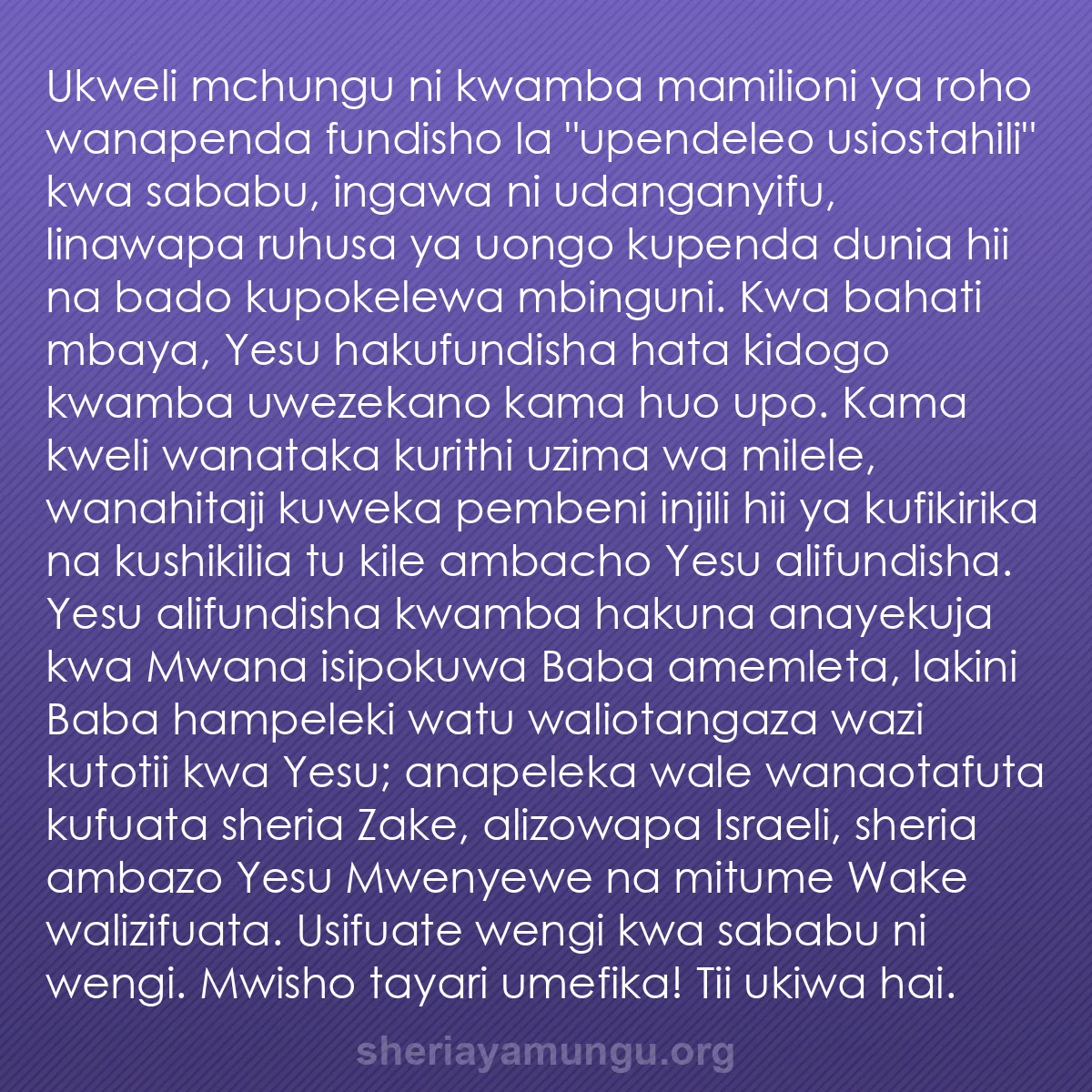 b0538 - Chapisho kuhusu Sheria ya Mungu: Ukweli mchungu ni kwamba mamilioni ya roho wanapenda fundisho...
