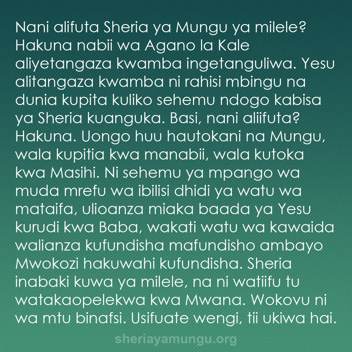 b0545 - Chapisho kuhusu Sheria ya Mungu: Nani alifuta Sheria ya Mungu ya milele? Hakuna nabii wa Agano...