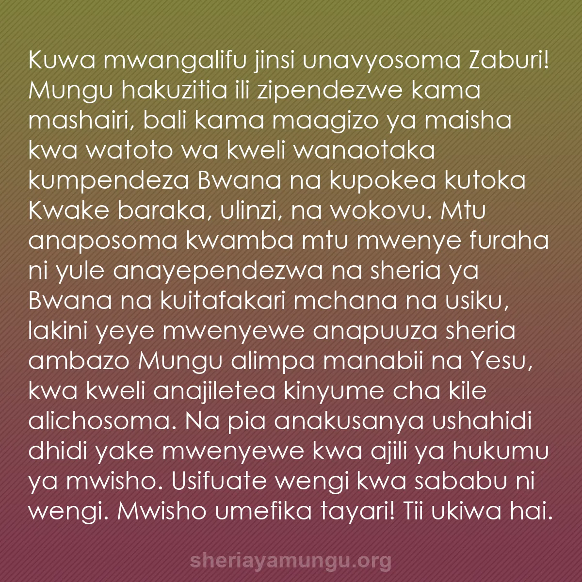 b0548 - Chapisho kuhusu Sheria ya Mungu: Kuwa mwangalifu jinsi unavyosoma Zaburi! Mungu hakuzitia ili...