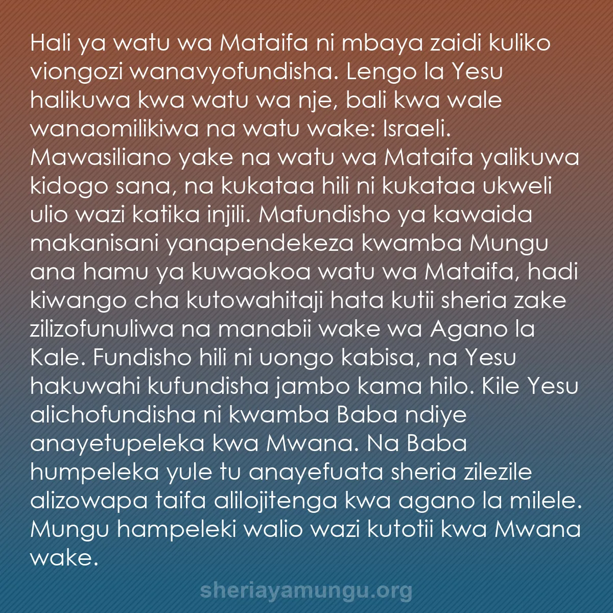 b0572 - Chapisho kuhusu Sheria ya Mungu: Hali ya watu wa Mataifa ni mbaya zaidi kuliko viongozi wanavyofundisha....