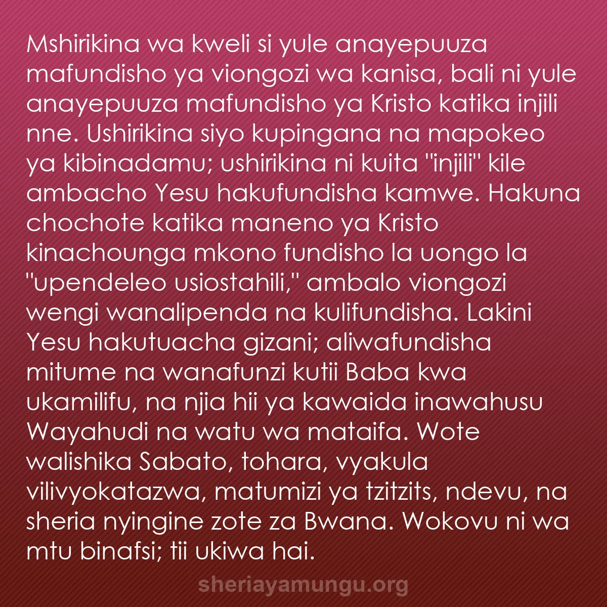 b0599 - Chapisho kuhusu Sheria ya Mungu: Mshirikina wa kweli si yule anayepuuza mafundisho ya viongozi...